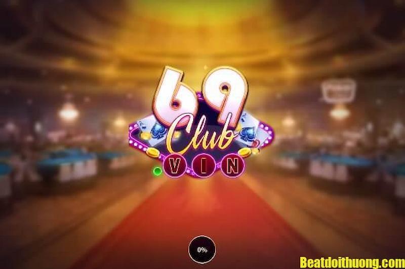 Giới thiệu cổng game 69Club